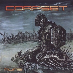 Corpset - Ruins (2011)