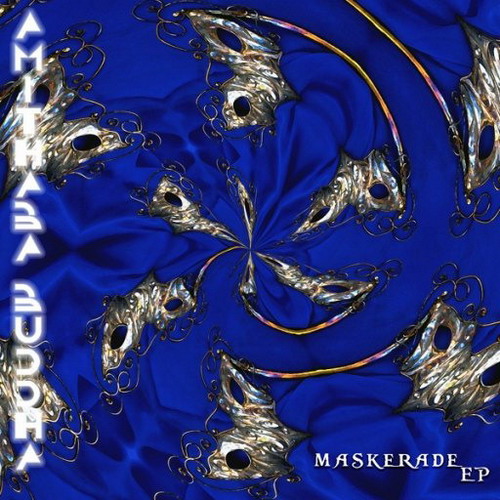 Amithaba Buddha - Maskerade EP (2010) MP3/320 kbps