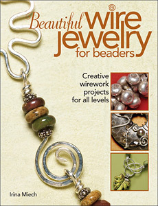 Miech Irina - Beautiful wire jewelry for beaders: creative wirework projects for all levels [2009, PDF, ENG]