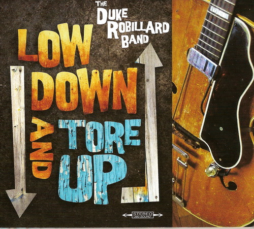 (Blues) The Duke Robillard Band - Low Down & Tore Up - 2011, FLAC (image+.cue), lossless