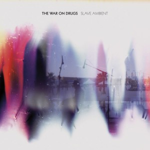 The War On Drugs - Slave Ambient (2011)