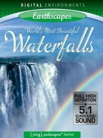  :   / Living Landscapes: Earthscapes - World's Most Beautiful Waterfalls (2009) BDRip