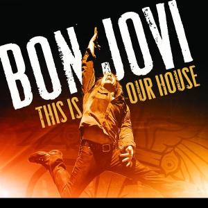 Bon Jovi - This Is Our House [Single] (2011)