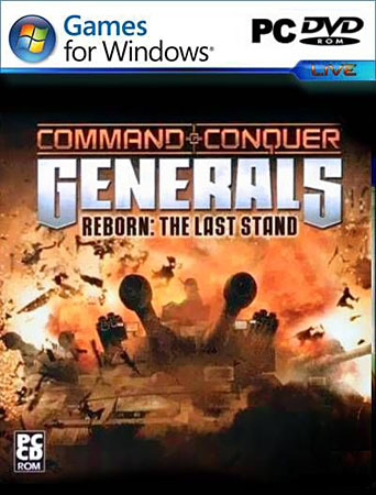 Command & Conquer Generals: Reborn The Last Stand 