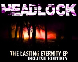 HeadLock - The Lasting Eternity (Deluxe Edition 2011)