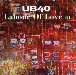 (reggae) UB40 - Labour of Love III - 1998, FLAC (tracks+.cue), lossless