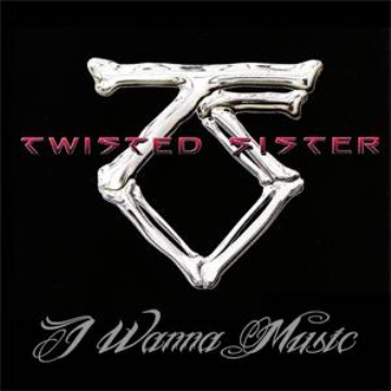 Twisted Sister – I Wanna Music (2011)