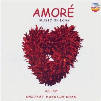 Ustad Shujaat Husain Khan - Amore [Music Of Love] (2003) mp3 | 320 kbps