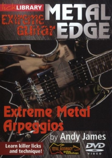 Lick Library - Extreme Guitar - Metal Edge - Extreme Metal Arpeggios
