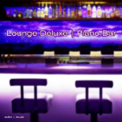 Lounge Deluxe Piano Bar (2011)
