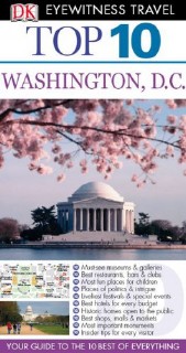 Top 10 Washington DC (Eyewitness Top 10 Travel Guides) by Susan Burke, Ron Burke