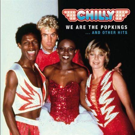 Chilly - We Are The Popkings ... and Other Hits (2011)