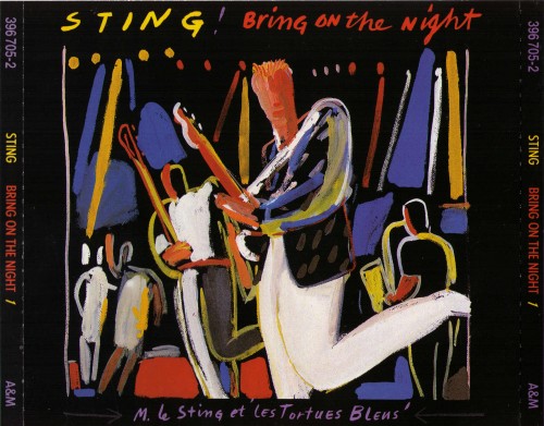 (pop-rock, jazz-rock) Sting  Bring On The Night (2CD) - 1986, FLAC (tracks+.cue), lossless