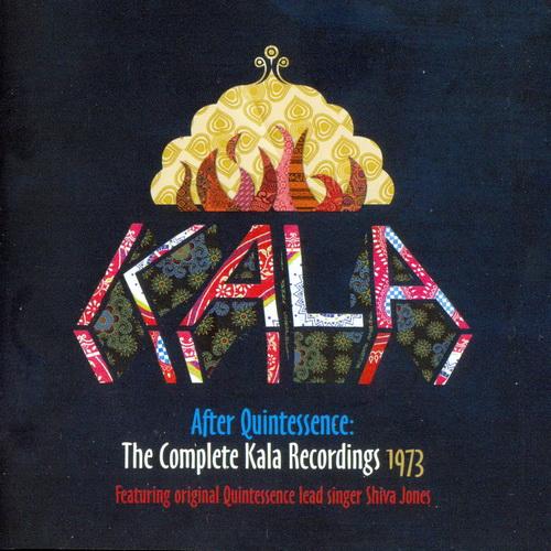 (Rock, Psychedelic Rock, Progressive Rock, Raga Rock) Kala - After Quintessence: The Complete Kala Recordings 1973 (Hux Records HUX115 2010), FLAC (image+.cue), lossless
