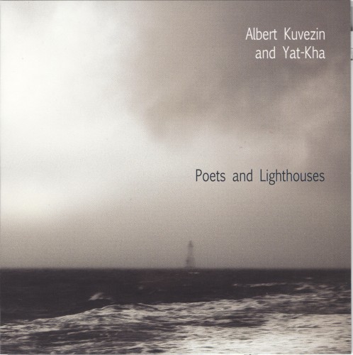 (World Music; Folk-Rock; Tuvan Throat-Singing) Albert Kuvezin & Yat-Kha - Poets and Lighthouses - 2010, FLAC (tracks+.cue), lossless