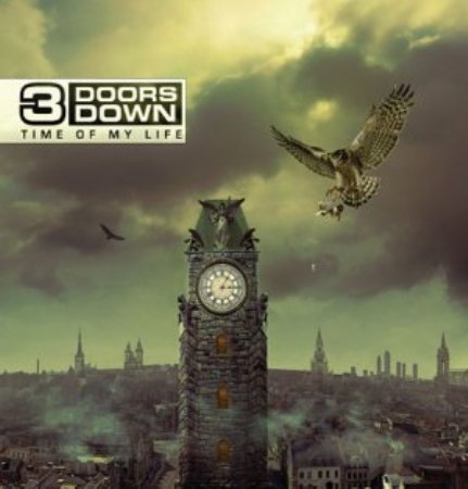 3 Doors Down – Time of My Life (Deluxe Edition) (2011) FLAC