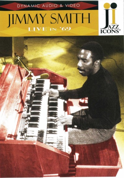 Jimmy Smith - Live In France 039;69. Jazz Icons Series (2009) [DVD5] Naxos