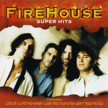 Firehouse - Super Hits (2000) FLAC