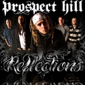 Prospect Hill - Reflections (Single) (2010)
