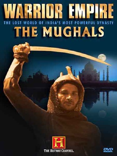  .   / Warrior Empire: The Mughals of India (2006) SATRip