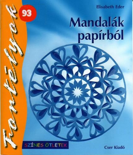 Eder Elisabeth - Fortelyok-Mandalak papirbol ( ) [2009, JPEG, HUN]