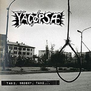 Yacopsae - Tanz, Grosny, Tanz [2007]