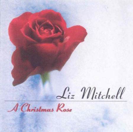 Liz Mitchell - A Christmas Rose [2001]