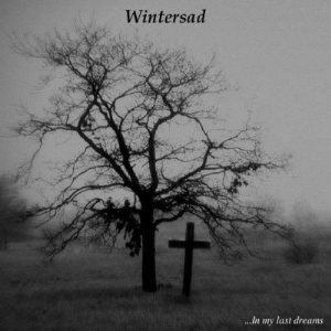 Wintersad - ...In My Last Dreams [2011]