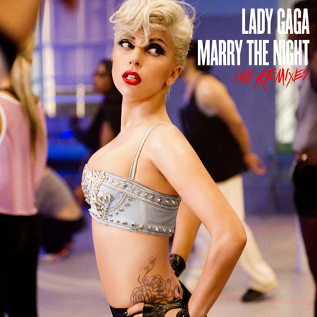 Lady Gaga - Marry The Night (The Remixes) (2011) 