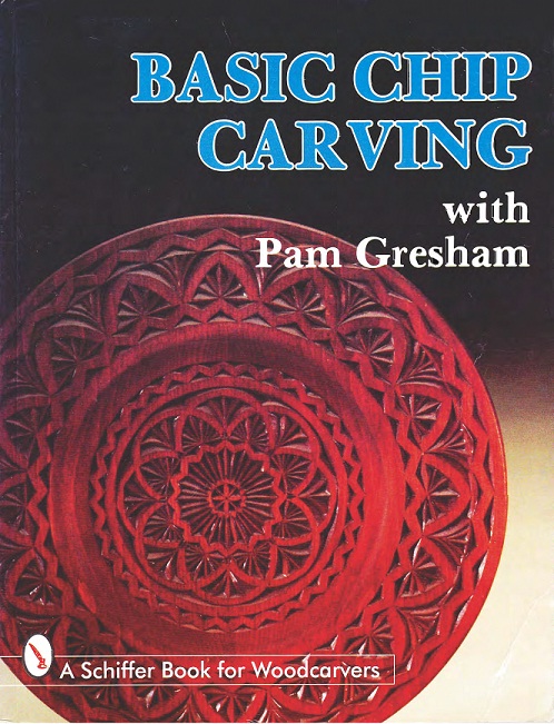 Pam Gresham - Basic Chip Carving /    [1993, PDF, ENG]