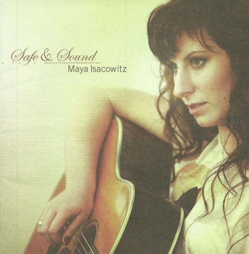 (Acoustic / Indie / Folk-Rock) Maya Isacowitz - Safe & Sound - 2011, FLAC (image+.cue), lossless