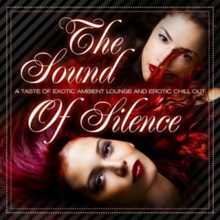 VA - The Sound Of Silence: Vol 1 (2011)