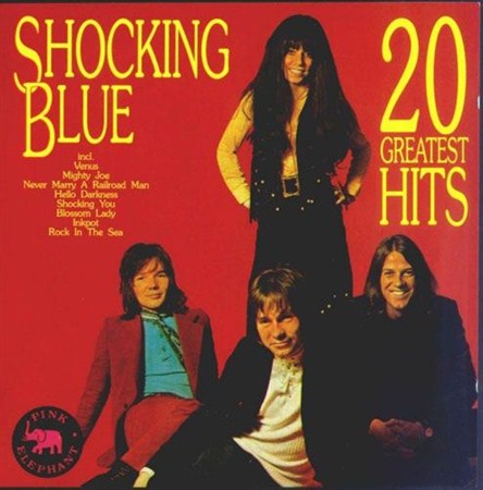 Shocking Blue - 20 Greatest Hits (1990)