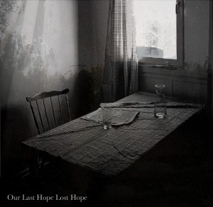 Our Last Hope Lost Hope - Persist (2011)