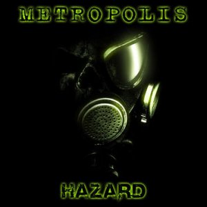 Metropolis – Hazard (2011)