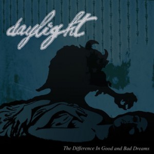 Daylight - The Difference In Good And Bad Dreams (EP) (2012)