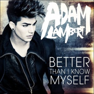 Adam Lambert - Better Than I Know Myself (Single) (2011)