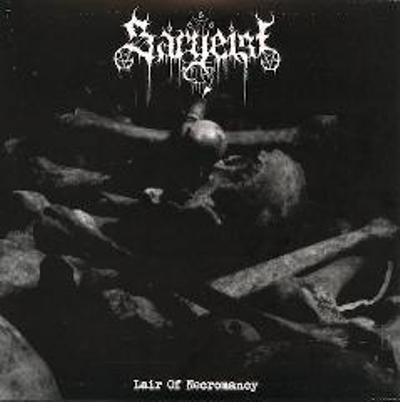 Sargeist - Lair Of Necromancy (2011)