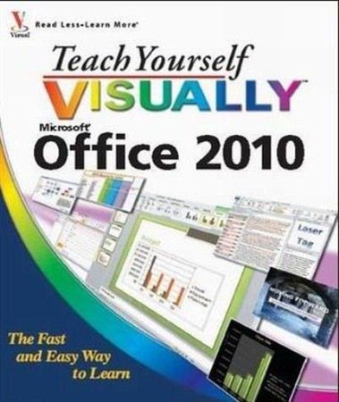 Teach Yourself VISUALLY Office 2010 (PDF)