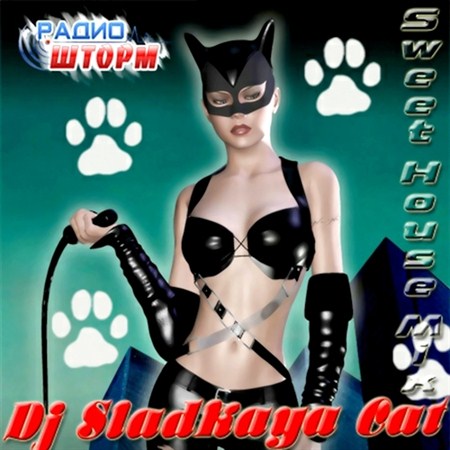 Dj Sladkaya Cat - Sweet House Mix (2012)