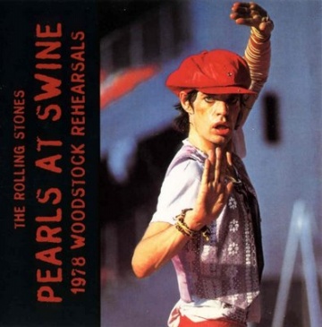 Rolling Stones - Pearls At Swine (1978)