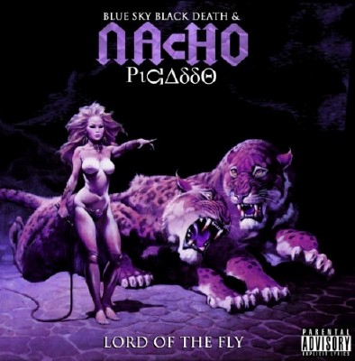 Nacho Picasso - Lord Of The Fly (2012)