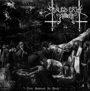 Slaughtered Priest - Your Savior Is Dead (Demo) (2007)
