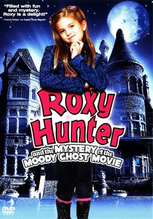 Рокси Хантер и тайна призрака / Рокси Хантер и секрет мрачного призрака / Roxy Hunter and the Mystery of the Moody Ghost (2008 / DVDRip)