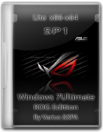 Windows 7 SP1 ROG Edition Ultimate Lite x86|x64