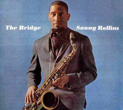 (Post-Bop) Sonny Rollins - The Bridge (1962) - 2000, FLAC (tracks+.cue), lossless