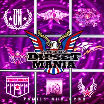 A-Million Presents - Dipset Mania (Family Business) (2012)