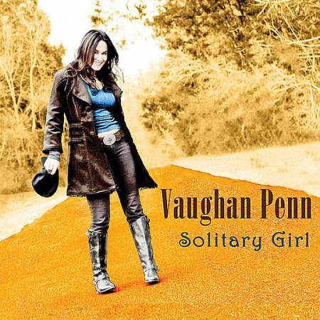 (Indie Pop\Soft Rock) Vaughan Penn - Solitary Girl - 2011, MP3, VBR ~300kbps