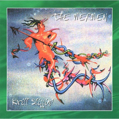 (Psychedelic Surf) The Mermen - Krill Slippin' - 1989, FLAC (tracks+.cue), lossless