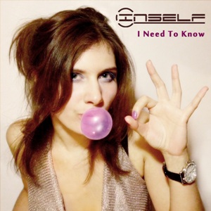 Inself - I Need To Know [Single] (2012)